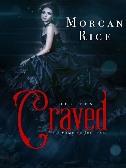 Title details for Craved by Morgan Rice - Available